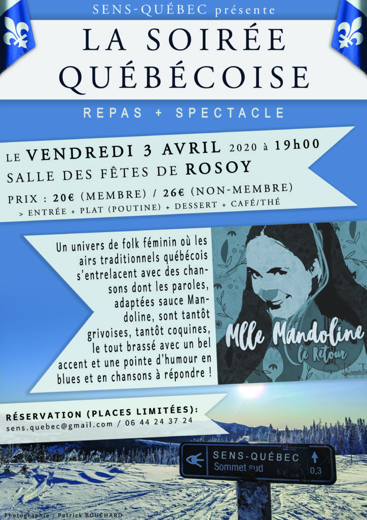  Affiche : Sens-Québec présente la soirée Québécoise. Repas + spectacle du 3 avril 2020 - Rosoy