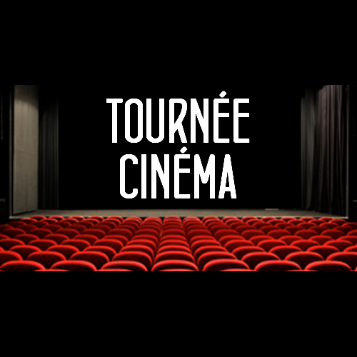 Tournée Cinéma « Le Québec à l’affiche »